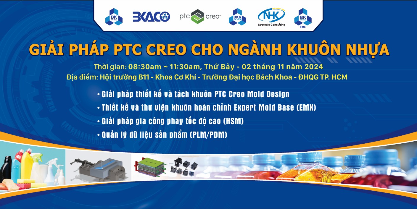 HỘI THẢO “GIẢI PHÁP PTC CREO CHO NGÀNH KHUÔN NHỰA”